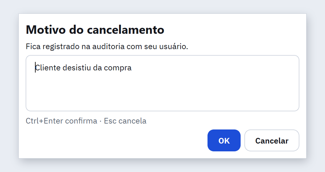Janela Motivo do cancelamento com o texto Cliente desistiu da compra